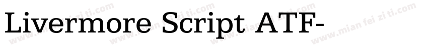 Livermore Script ATF字体转换